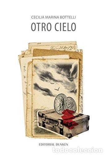 B&uuml;cher: Otro cielo - Cecilia Marina Bottelli - Cecilia Marina Bottelli
