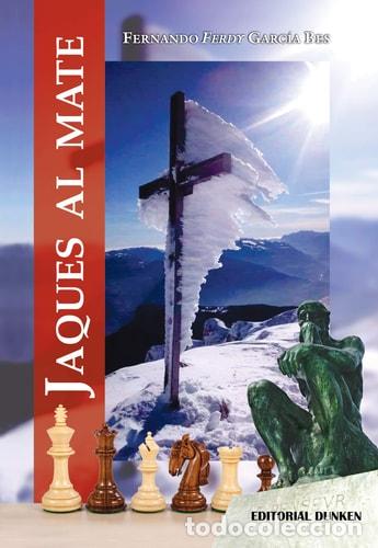 Libros: Jaques al mate - Fernando Garc&iacute;a Bes - Fernando Garc&iacute;a Bes
