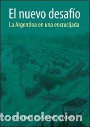 Libros: El nuevo desaf&iacute;o la Argentina en una encrucijada - Guillermo - Guillermo V. Lascano Quintana