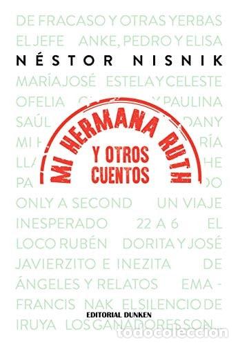 Livres: Mi hermana Ruth y otros cuentos - Nisnik N&eacute;stor - Nisnik N&eacute;stor