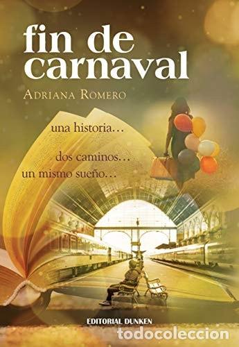 Livres: Fin de Carnaval - Romero Adriana - Romero Adriana