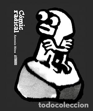 Libros: C&oacute;mic radical - HITOS, ANTONIO