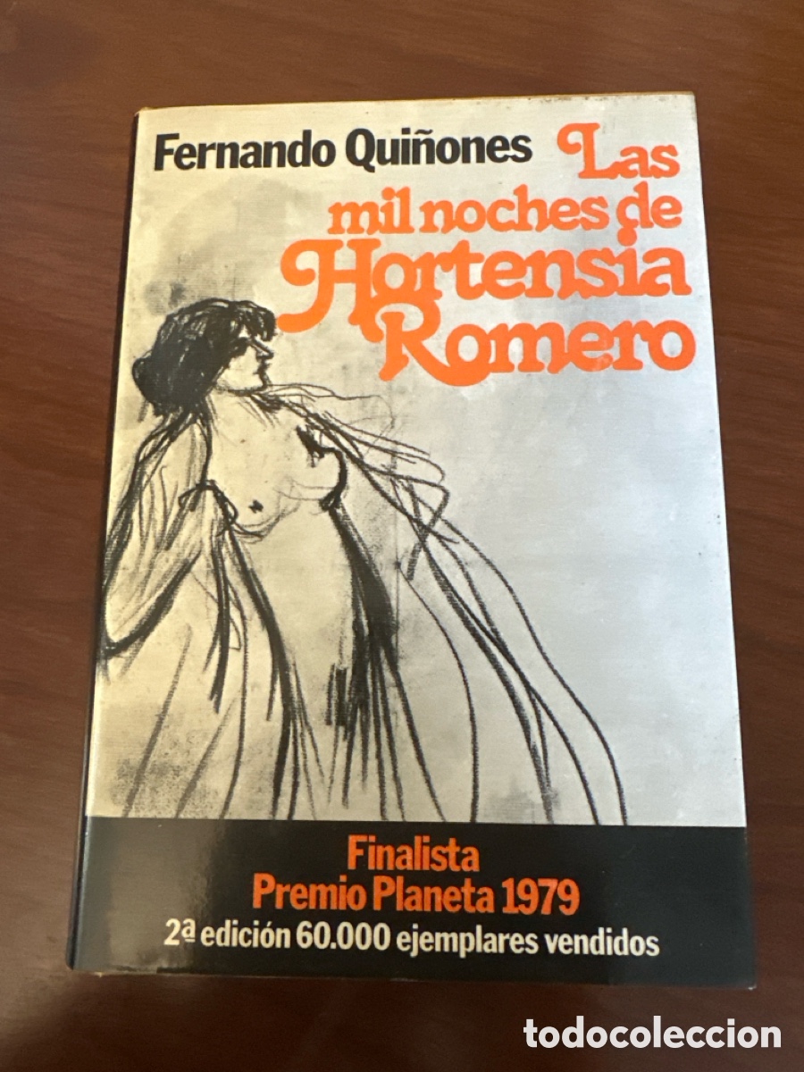 Libros: MIL NOCHES DE HORTENSIA ROMERO - LAS - QUI&Ntilde;ONES, FERNANDO