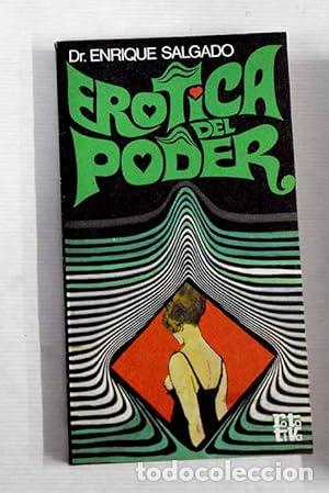 Libros: Er&oacute;tica del poder - Dr. Enrique Salgado