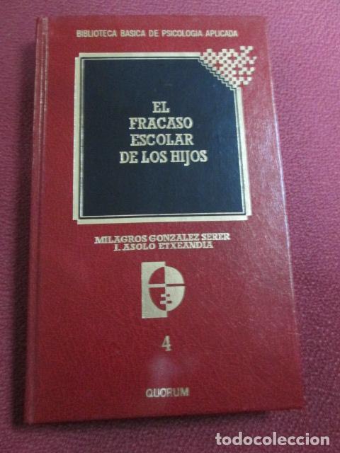 Libros: EL FRACASO ESCOLAR DE LOS HIJOS - Milagros Gonzalez Serer, I. Asolo