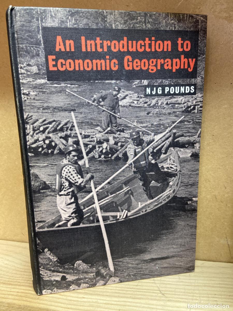 Libros: An introduction to economic geography - Norman John Greville Pounds