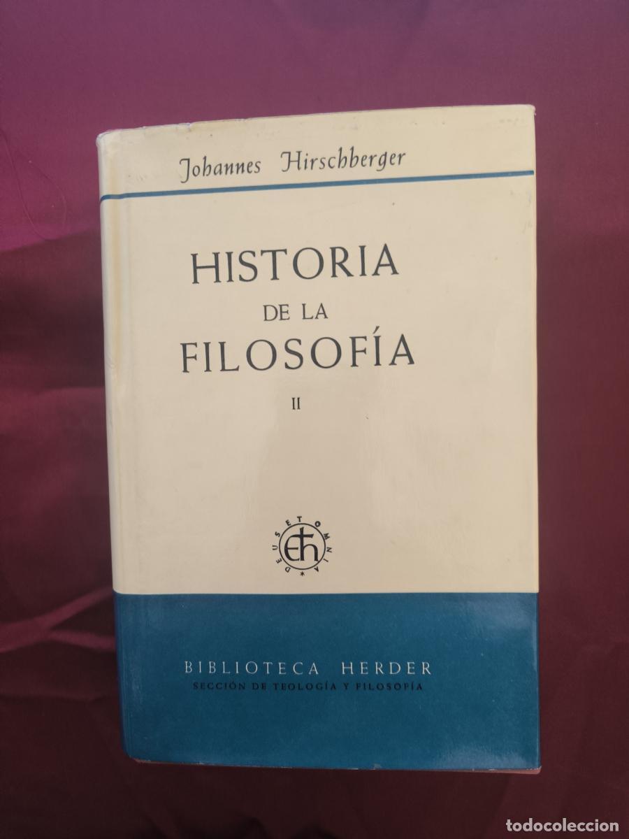 Libros: Historia de la Filosof&iacute;a, Tomo II - Johannes Hirschberger