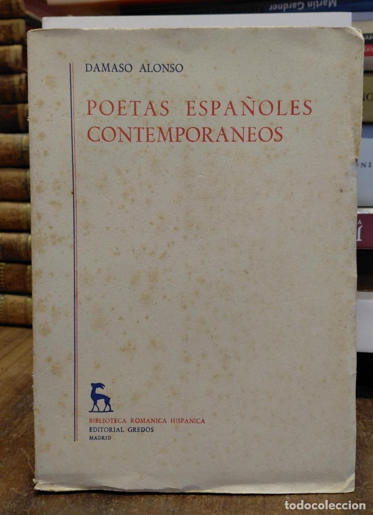Libros: POETAS ESPA&Ntilde;OLES CONTEMPORANEOS. - DAMASO, Alonso.