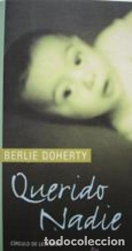 Livros em segunda m&atilde;o: Querido nadie Berlie Dohert; traducci&oacute;n Amalia Bermejo - Berlie Doherty