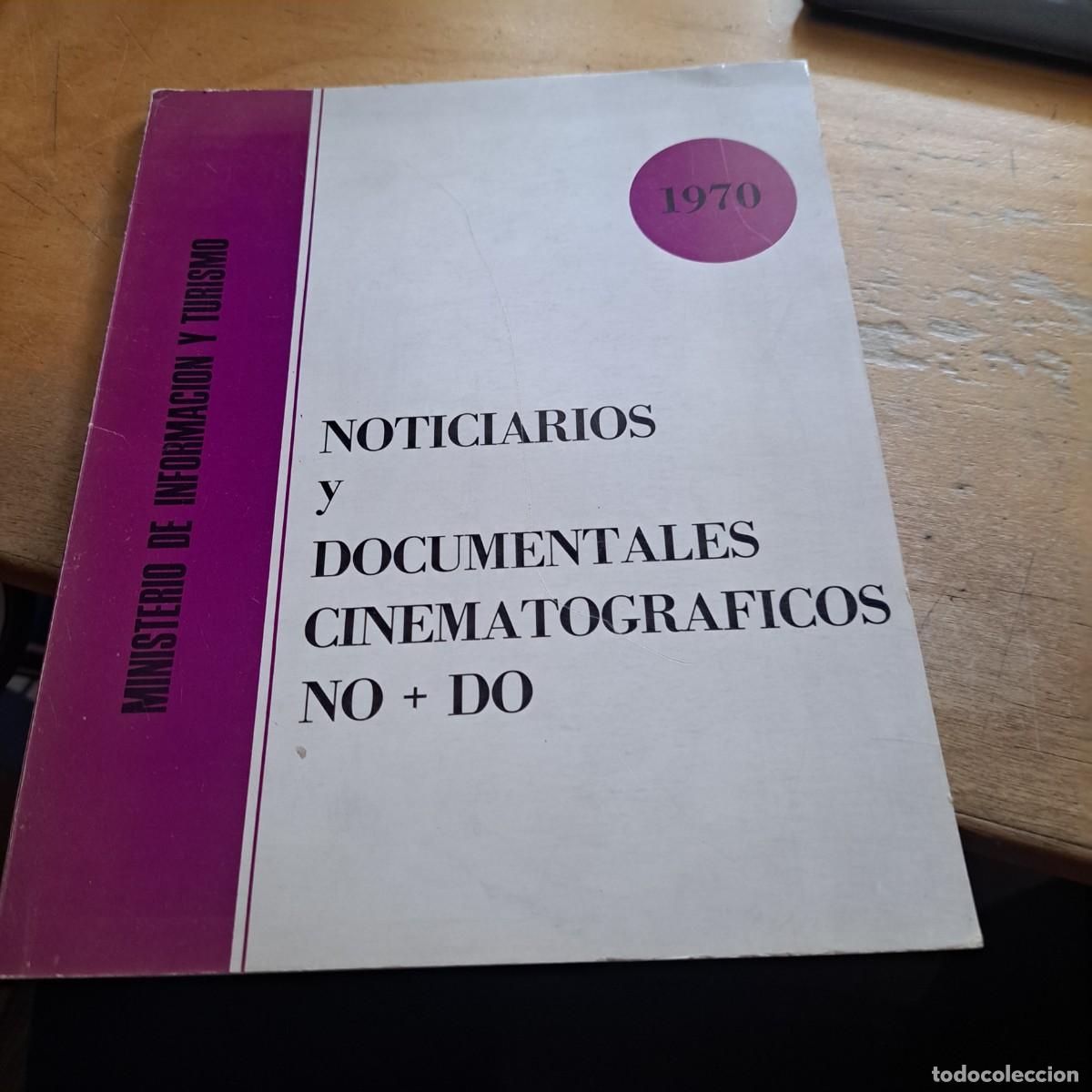 books: NOTICIARIOS Y DOCUMENTALES CINEMATOGRAFICOS NO + DO 1970 MINISTERIO INFORMACION Y TURISMO 29 CM RUS