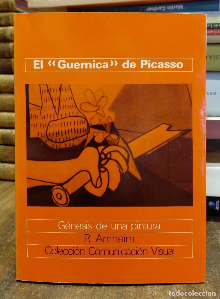 Livros em segunda m&atilde;o: EL &rdquo;GUERNICA&rdquo; DE PICASSO. g&eacute;nesis de una pintura - ARNHEIM, Rudolf.