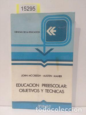 Libros: EDUCACI&Oacute;N PREESCOLAR. Objetivos y tecnicas