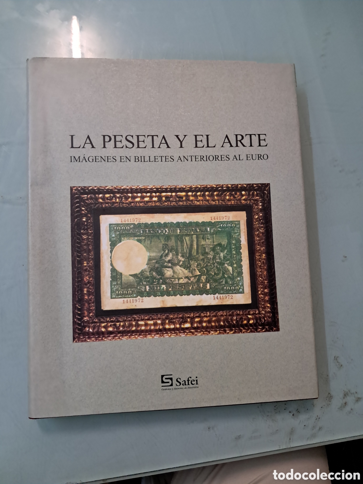 Libros: La peseta y el arte,im&aacute;genes en billetes anteriores al euro, SAFEI, Fernando Garc&iacute;a De Cortazar
