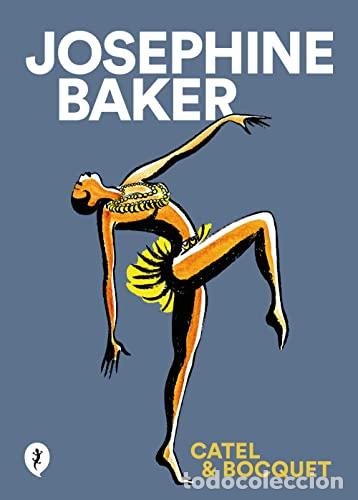 Libros: Josephine Baker - Bocquet, Jose Louis; Muller, Catel