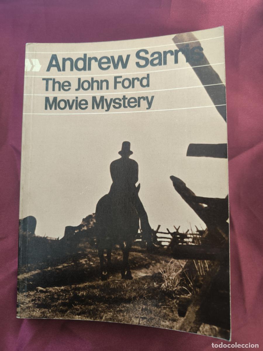 Livros em segunda m&atilde;o: The John Ford Movie Mystery. - Andrew Sarris