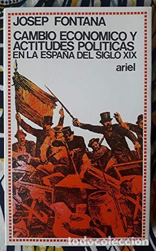 Livros em segunda m&atilde;o: Cambio econ&oacute;mico y actitudes pol&iacute;ticas en la Espa&ntilde;a del siglo XIX