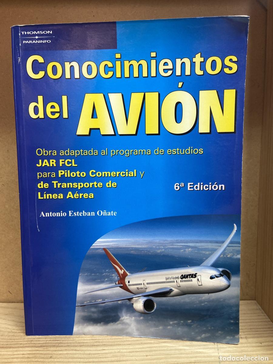 Livros em segunda m&atilde;o: Conocimientos del avi&oacute;n. - Antonio Esteban O&ntilde;ate.