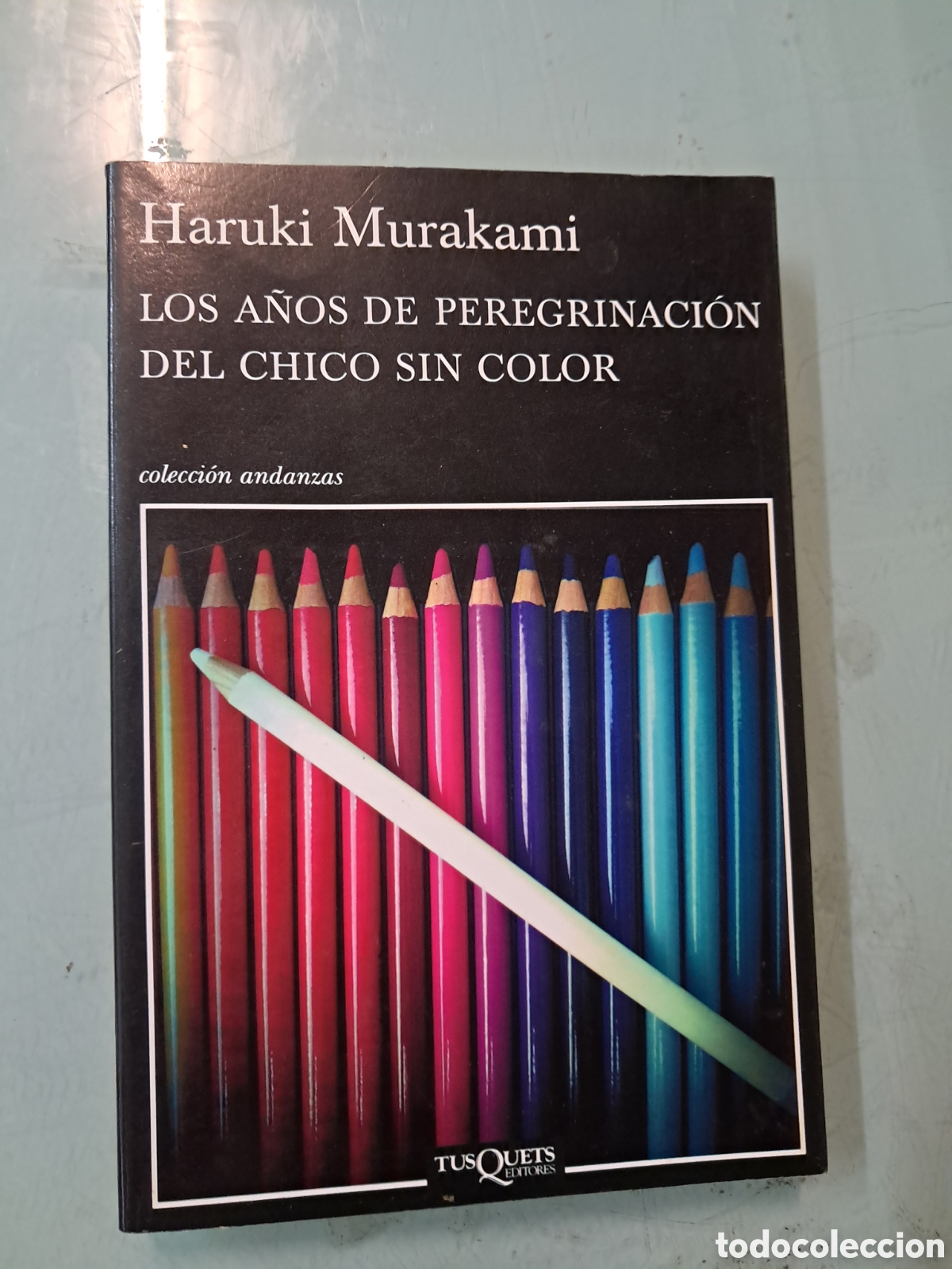 Libros: Haruki Murakami, Los a&ntilde;os de peregrinaci&oacute;n del chico sin color Tusquets 815