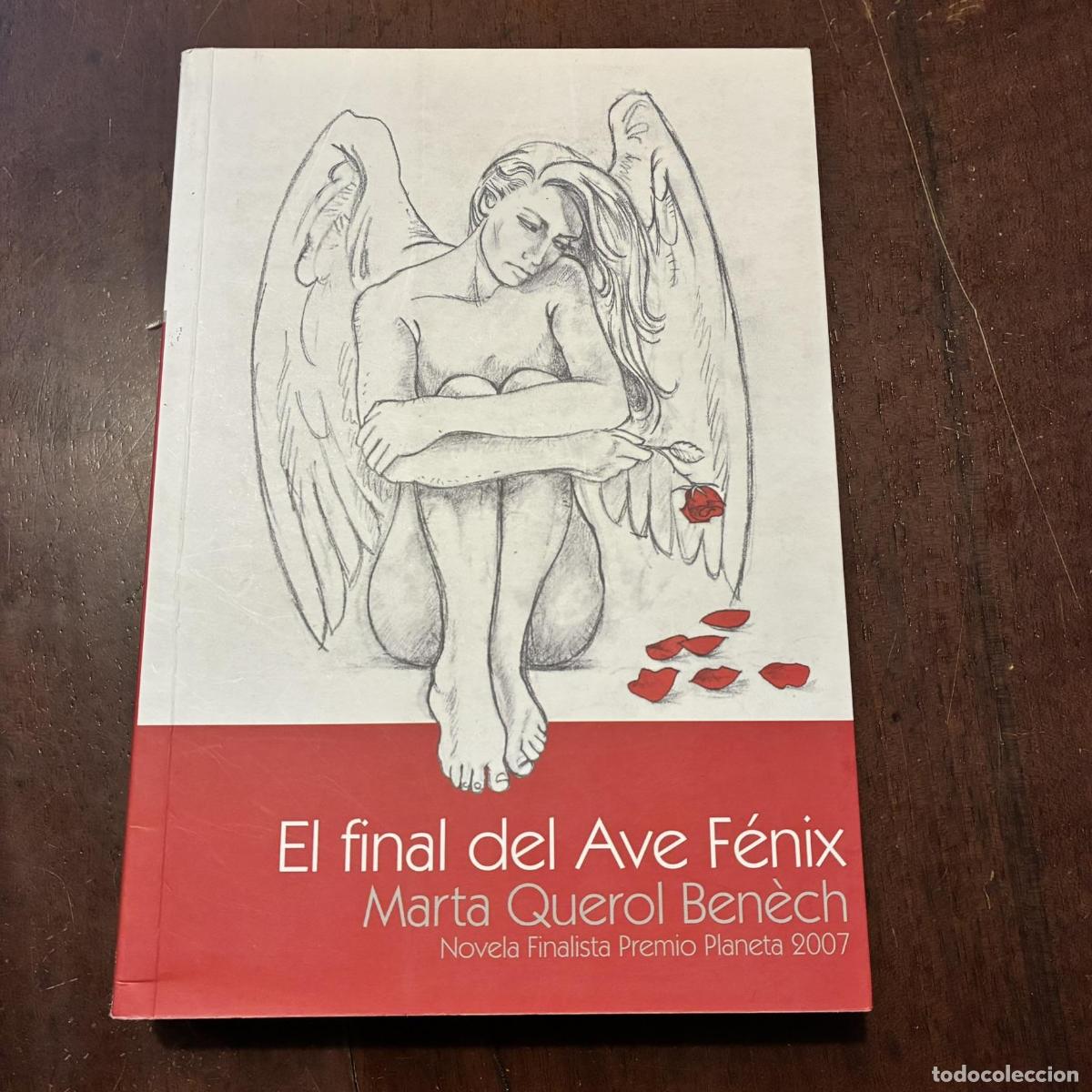 Livres: El final del Ave F&eacute;nix - Marta Quero Ben&egrave;ch