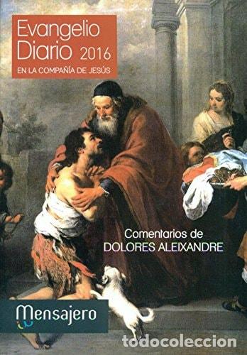 Libros: Evangelio diario 2016 en la Compa&ntilde;&iacute;a de Jes&uacute;s ciclo C-A - a&ntilde;o par : ordinario de la misa, calendario