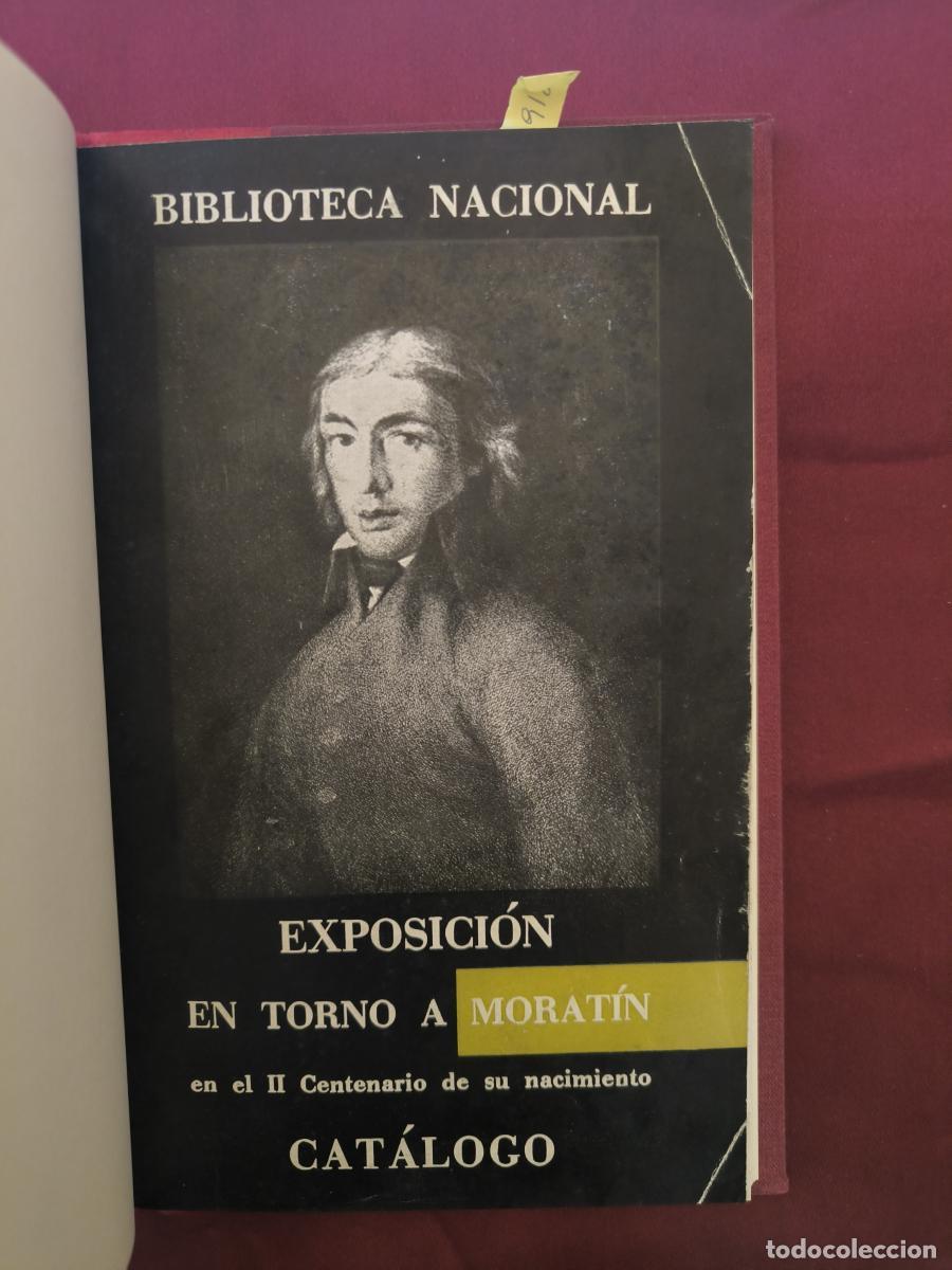 Libros: Exposici&oacute;n en torno a Morat&iacute;n en el II centenario de su nacimiento: cat&aacute;logo. -