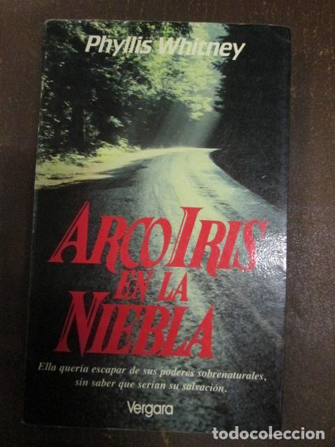 Libros: ARCO IRIS EN LA NIEBLA - Phyllis Whitney