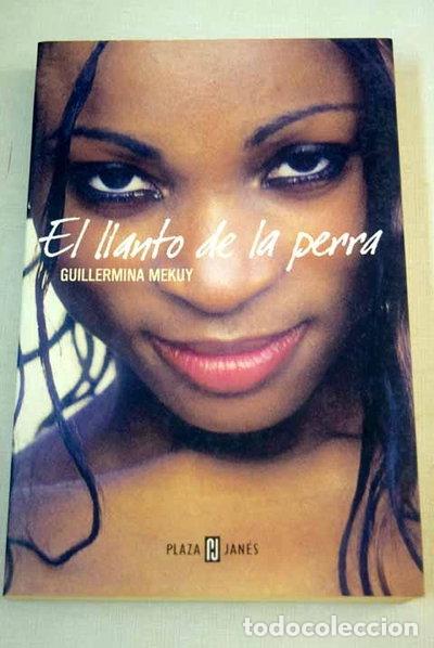 B&uuml;cher: El llanto de la perra- 9788401335570