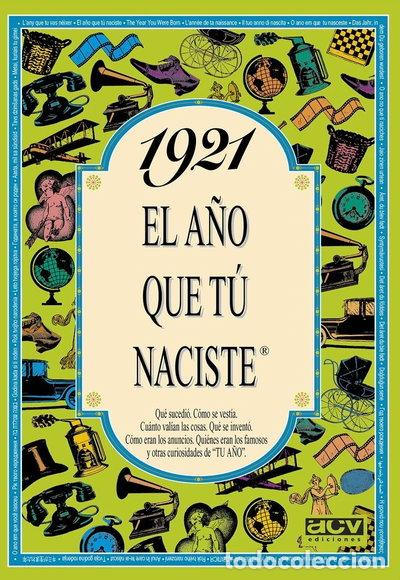 Libri di seconda mano: 1921 El a&ntilde;o que tu naciste- 9788488907585