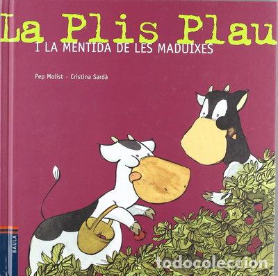 Libros: La Plis Plau i la mentida de les maduixes- 9788447916924