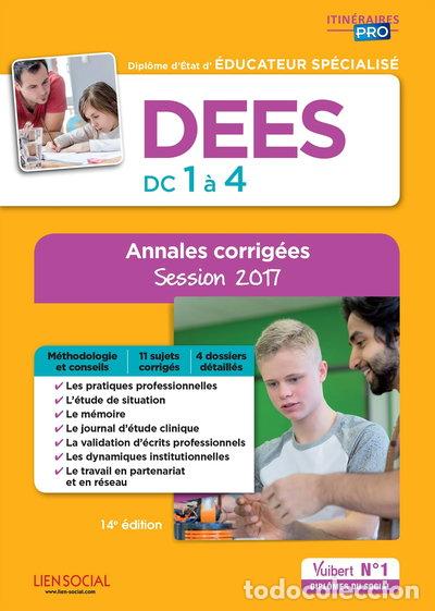 Livros em segunda m&atilde;o: DEES, DC 1 &agrave; 4: Annales corrig&eacute;es - Session 2017- 9782311203653