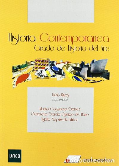 B&uuml;cher: Historia contempor&aacute;nea. Grado de Historia del Arte- 9788479913014