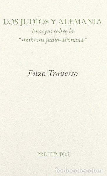 Libri di seconda mano: Los jud&iacute;os y Alemania. Ensayos sobre la &acute;&acute;simbiosis jud&iacute;o-alemana&acute;&acute;- 9788481916577
