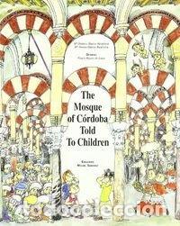 B&uuml;cher: The mosche of C&oacute;rdoba told to children- 9788471690630