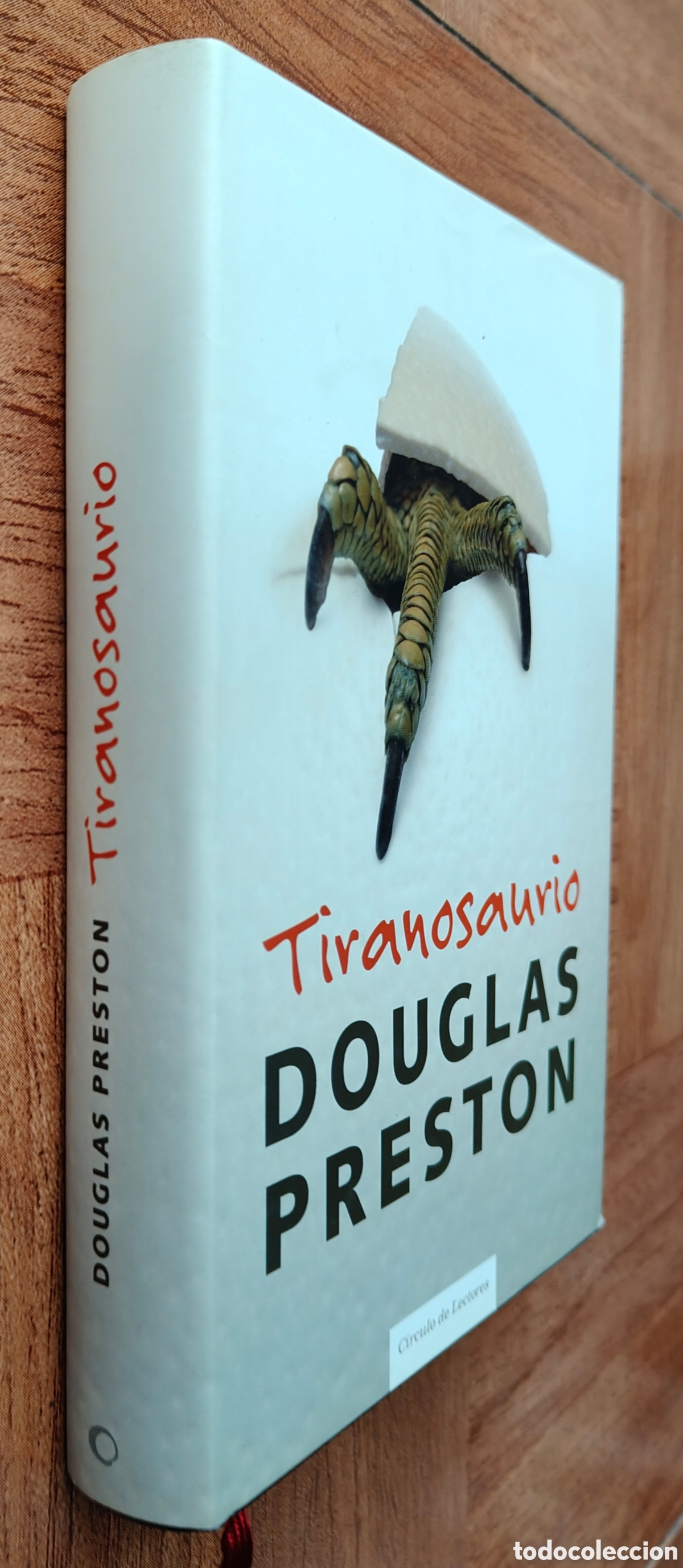Libros: Tiranosaurio � C&iacute;rculo de Lectores - Douglas Preston - Foto 1