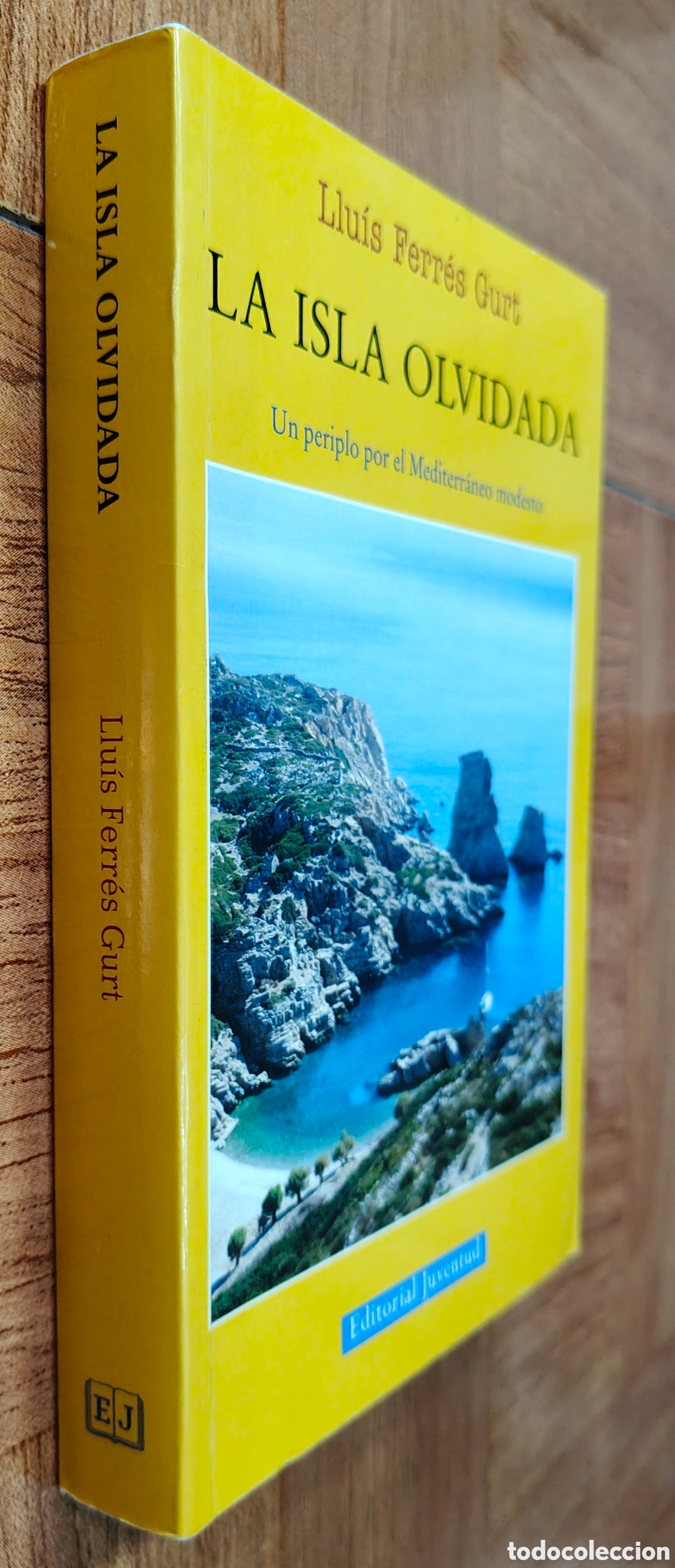 books: La Isla Olvidada � Juventud - Llu&iacute;s Ferr&eacute;s Gurt