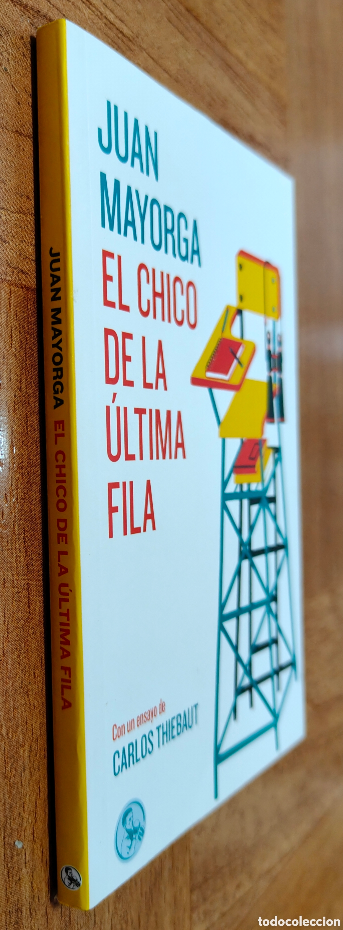Libros: El Chico de la &Uacute;ltima Fila - Juan Mayorga