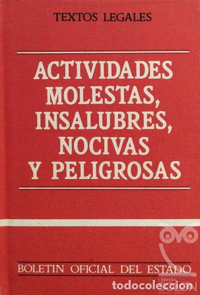 Libros: Actividades molestas, insalubres, nocivas y peligrosas- 9788434001923