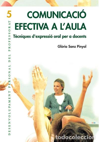 Libri di seconda mano: Comunicaci&oacute; efectiva a l'aula- 9788478274079