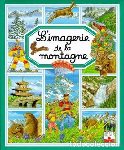 Livres: L'imagerie de la montagne- 9782215060390