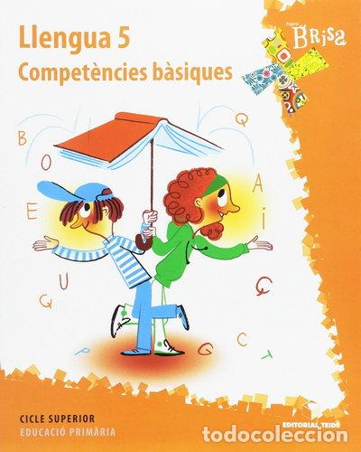 Libros: Llengua 5 Compet&egrave;ncies b&agrave;siques- 9788430770045