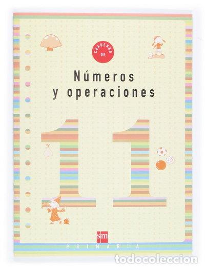 Livres: Cuaderno 11 de n&uacute;meros y operaciones. 4 Primaria- 9788467500295