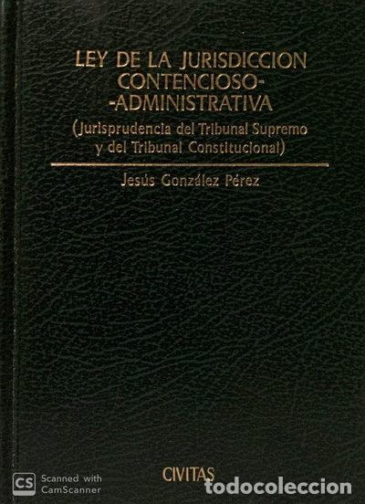 Libros: Ley de la jurisdicci&oacute;n contencioso-administrativa- 9788447000319