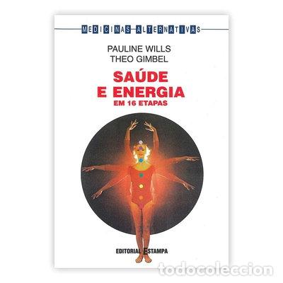 Libros: Sa&uacute;de e energia em 16 etapas- 9789723311181