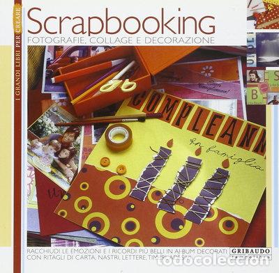 Libros: Scrapbooking. Fotografie, collage e decorazione- 9788879061346