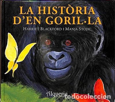 Libros: La Hist&ograve;ria D'en Goril&middot;la- 9788493706234
