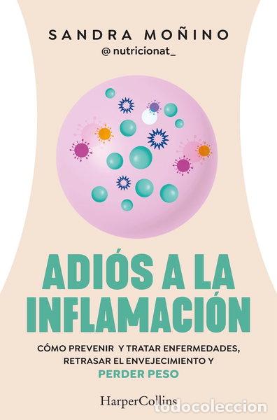Libros: Adi&oacute;s a la inflamaci&oacute;n- 9788410021181