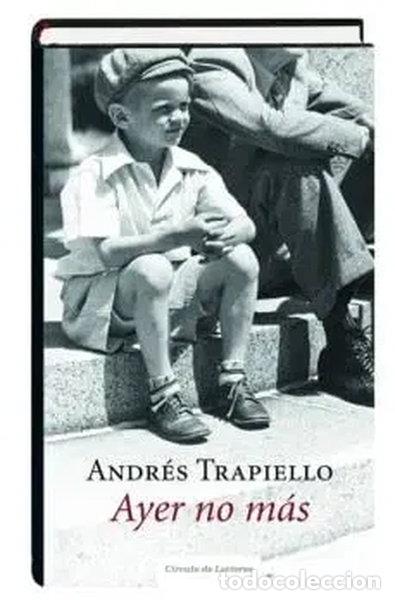 Libros: Ayer no m&aacute;s- 9788467253948