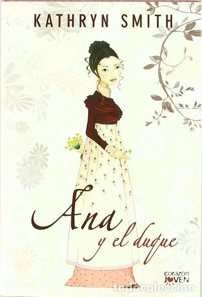 B&uuml;cher: Ana y el duque- 9788466614825