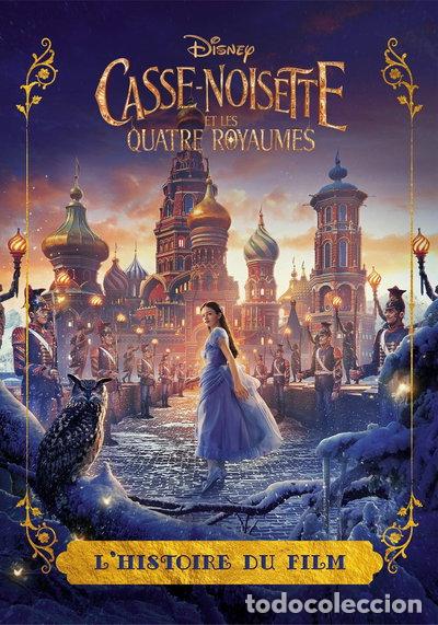 Livres: Casse-Noisette et les quatre royaumes: L'histoire du film- 9782017051589