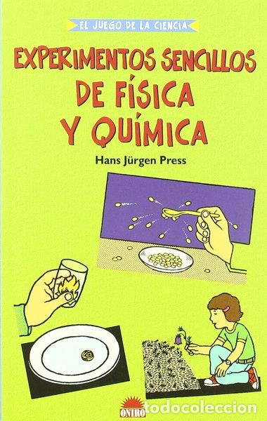Libros: Experimentos sencillos de f&iacute;sica y qu&iacute;mica- 9788497541817